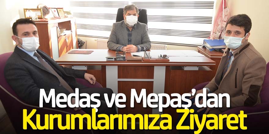 MEDAŞ ve MEPAŞ Müdürlerinden Gazetemize ziyaret