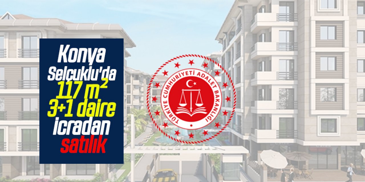 Konya Selçuklu'da 117 m² 3+1 daire icradan satılıktır