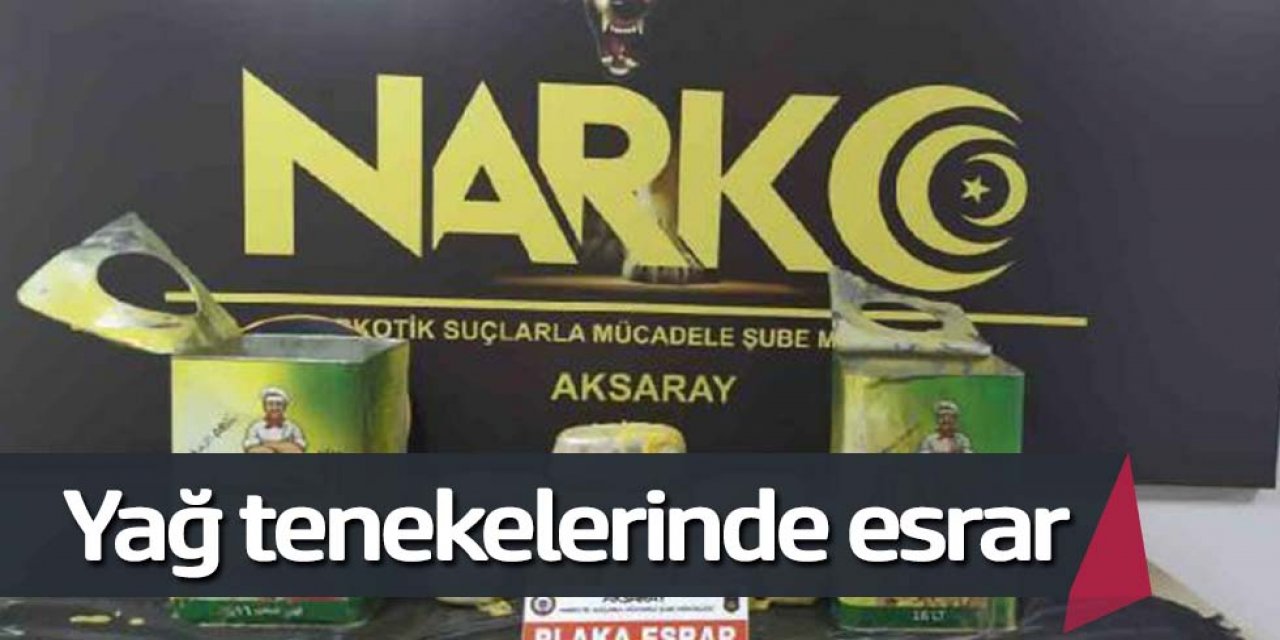 8 kilo esrarı yağ tenekelerine gizlemişler