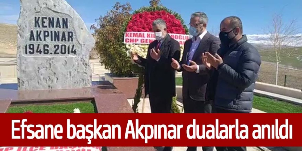 EFSANE BAŞKAN KENAN AKPINAR MEZARI BAŞINDA ANILDI