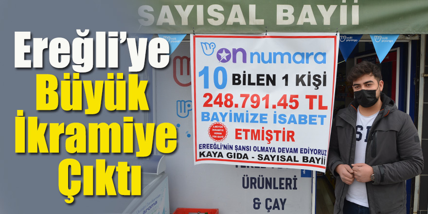 Büyük İkramiye Ereğli’ye Çıktı