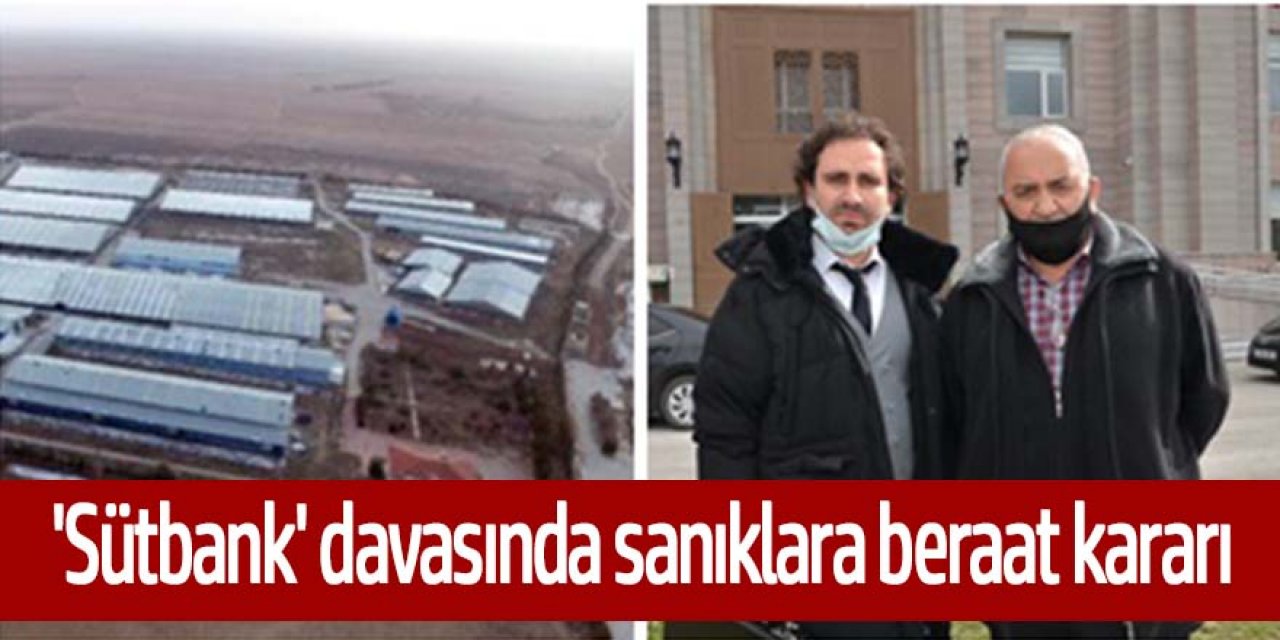 'Sütbank' davasında 2 sanığa beraat kararı
