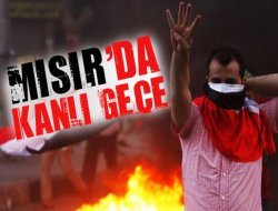 Mısırda kanlı gece