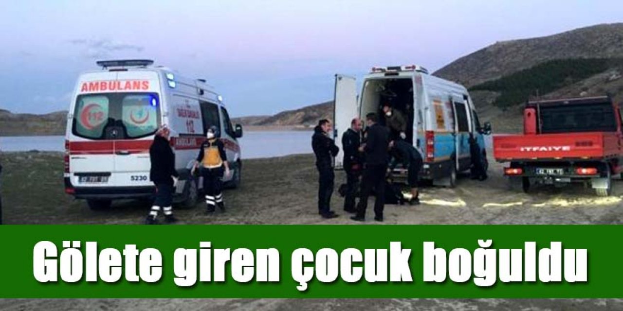 Konya'da gölete giren 16 yaşındaki çocuk boğuldu