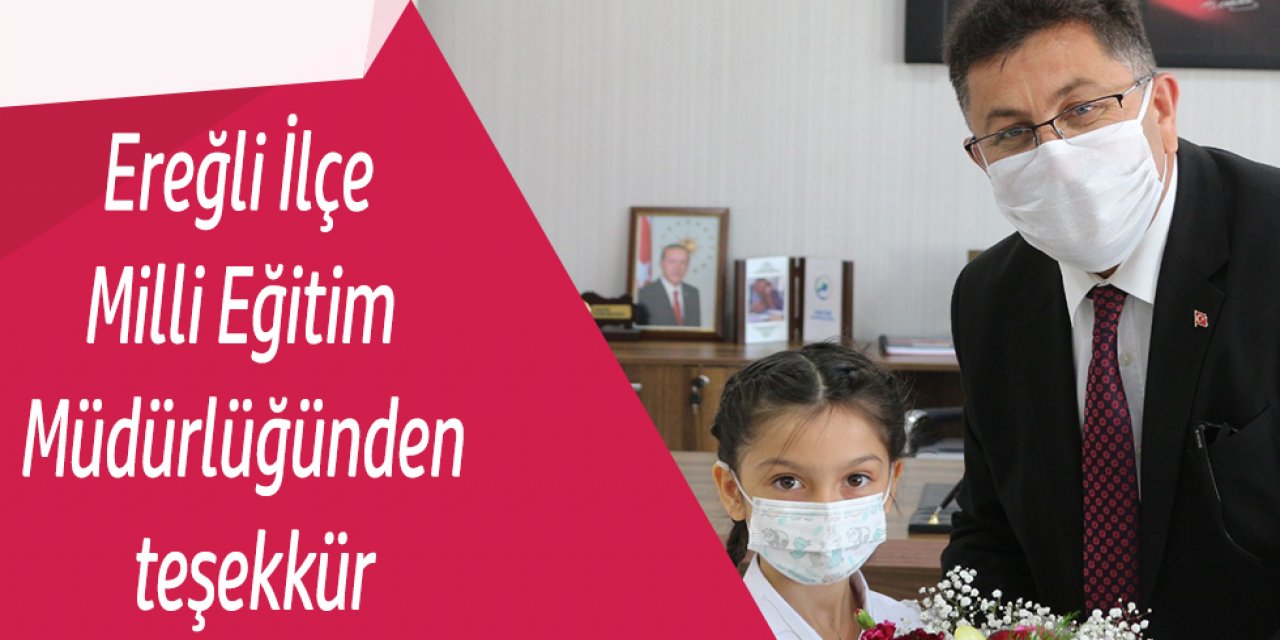 Ereğli İlçe Milli Eğitim Müdürlüğünden teşekkür