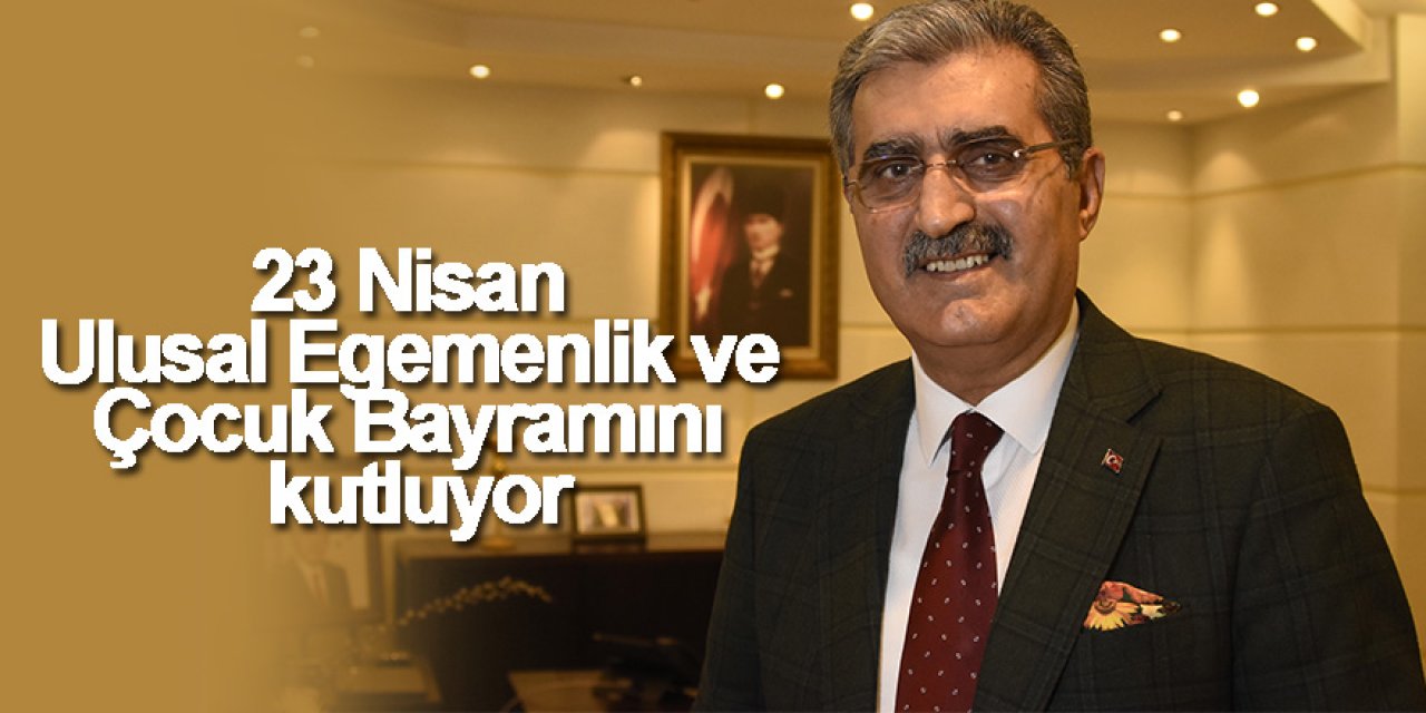 Konuk’dan , 23 Nisan Ulusal Egemenlik ve Çocuk Bayramı Mesajı