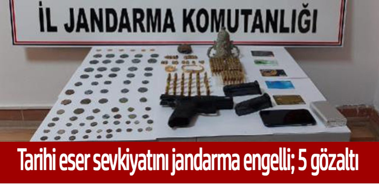 Tarihi eser sevkiyatını jandarma engelledi: 5 gözaltı