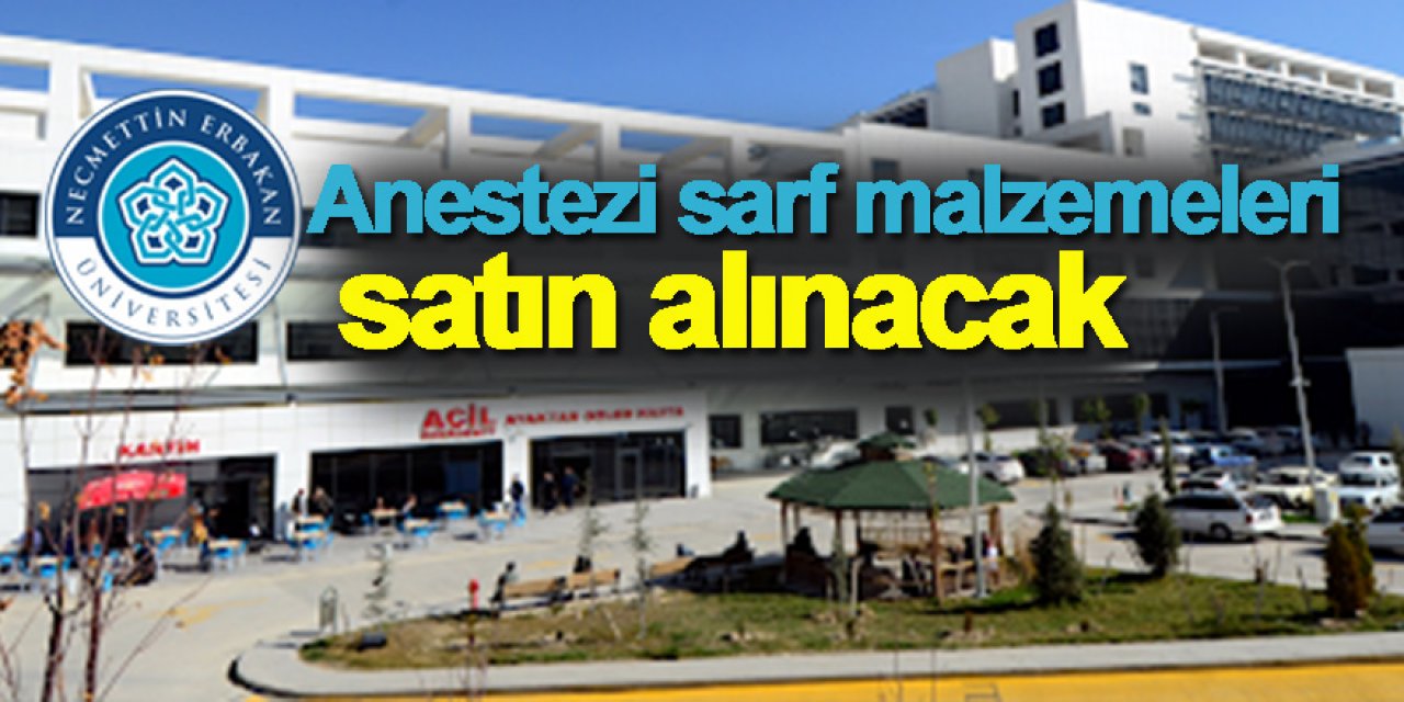 Anestezi sarf malzemeleri satın alınacak