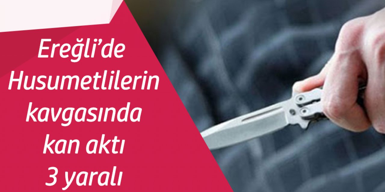 Husumetlilerin bıçaklı kavgasında 3 kişi yaralandı
