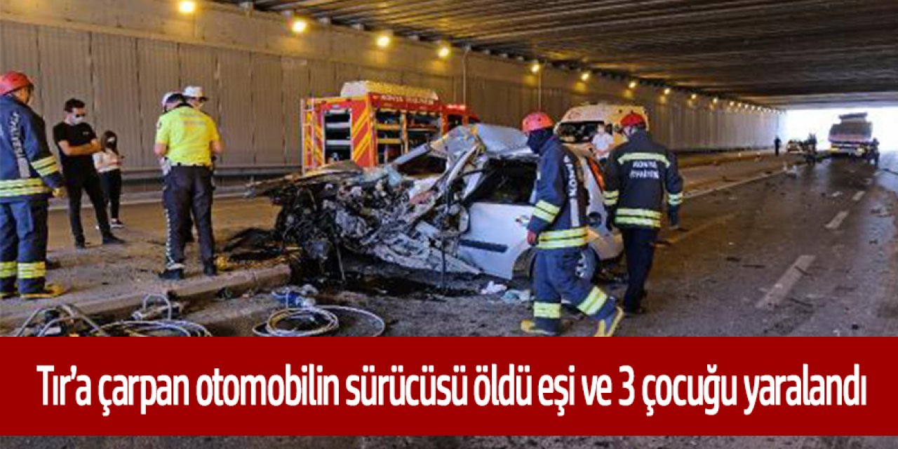  Kontrolden çıkan otomobil karşı şeritteki tıra çarptı: 1 ölü, 3 yaralı