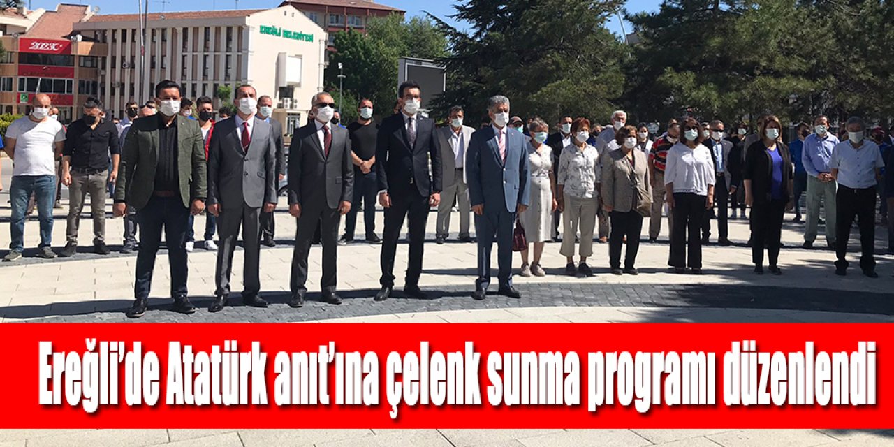 EREĞLİ’DE 19 MAYIS KUTLAMALARINDA, ATATÜRK ANIT’INA ÇELENK SUNULDU