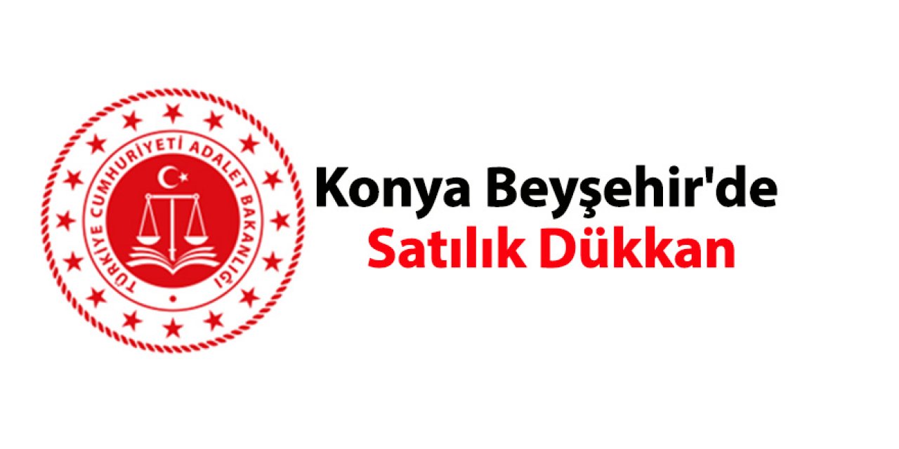 Konya Beyşehir'de Satılık Dükkan