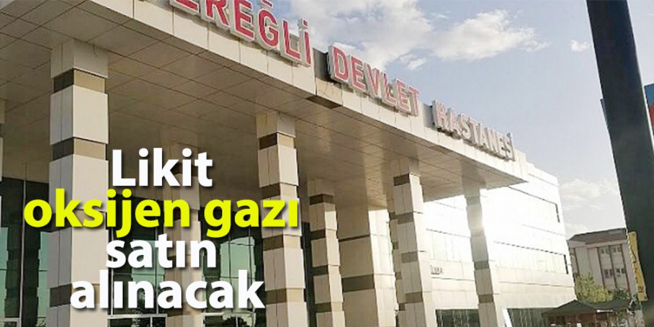 Likit oksijen gazı satın alınacaktır