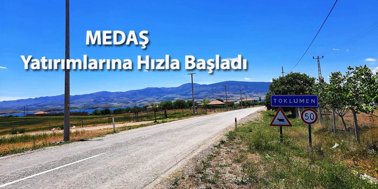 MEDAŞ Yatırımlarına Hızla Başladı