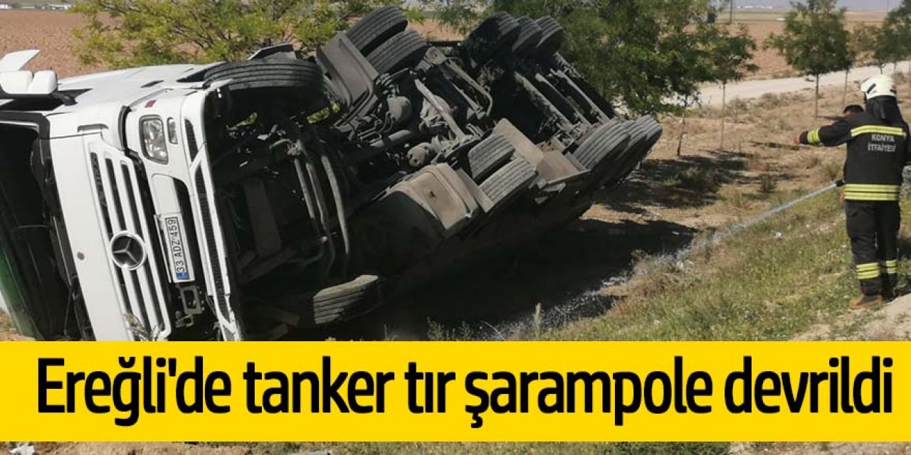 Ereğli'de tanker şarampole devrildi