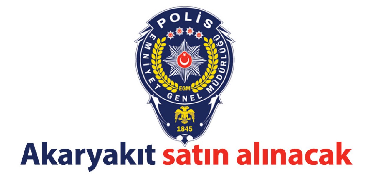 Akaryakıt satın alınacaktır