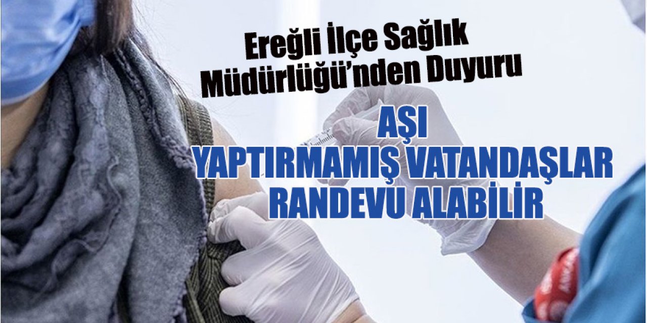 Ereğli İlçe Sağlık Müdürlüğü’nden Duyuru