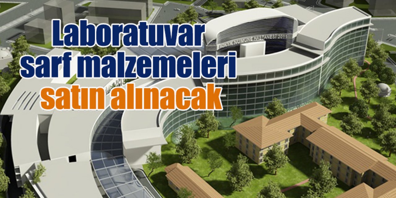 Laboratuvar sarf malzemeleri satın alınacak