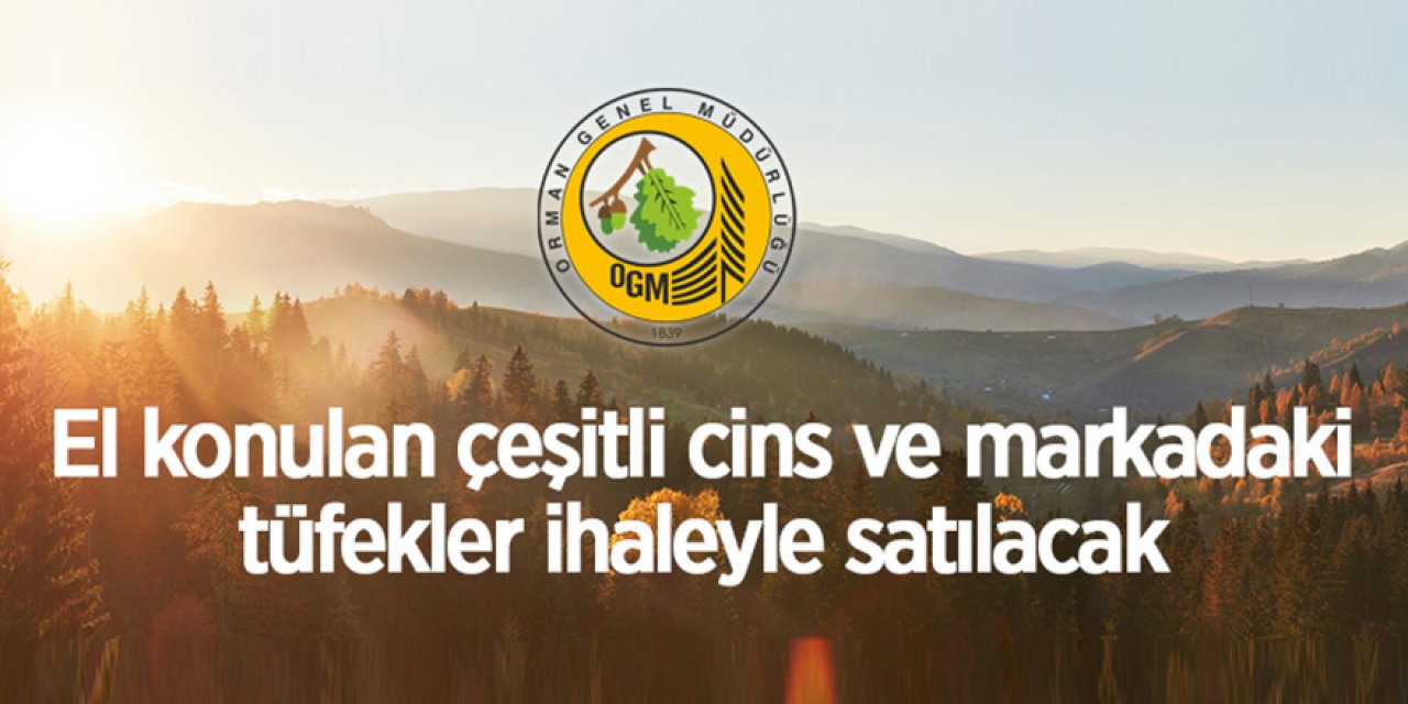 43 adet tüfek ihale ile satılacak