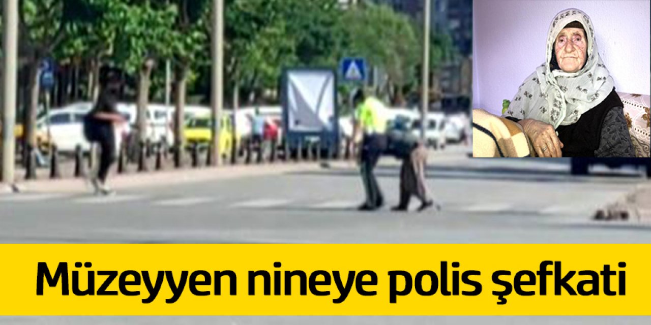 100 yaşındaki Müzeyyen Gökmen isimli nineye polis şefkati