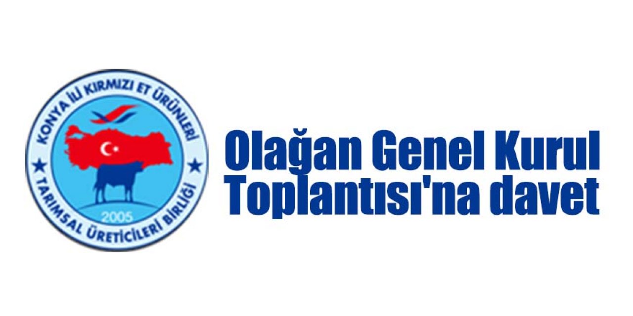 Olağan Genel Kurul Toplantısı'na davet