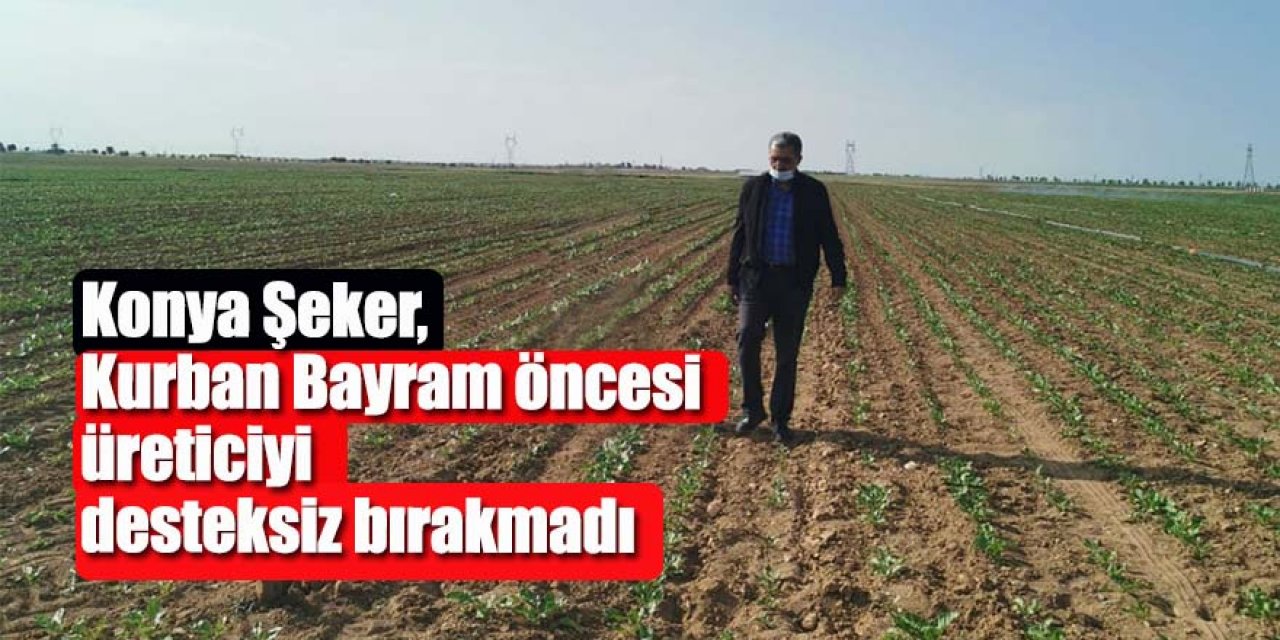 Konya Şeker’den Çiftçiye  57 Milyon 210 Bin Tl Nakit Avans Desteği