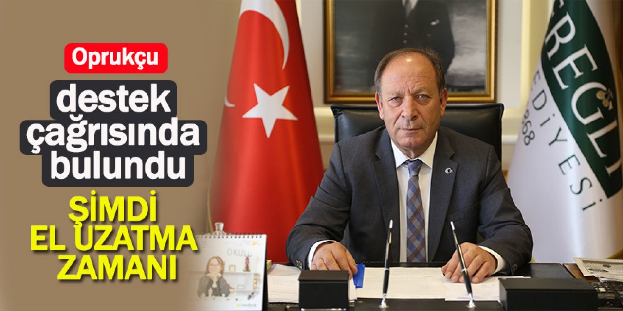 Başkan Oprukçu’dan yardım kampanyası açıklaması