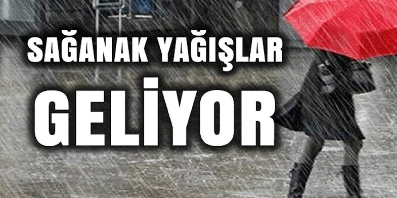 Meteoroloji'den şiddetli yağmur uyarısı! Şemsiye bile yetmeyecek, yağmurlukları hazırlayın