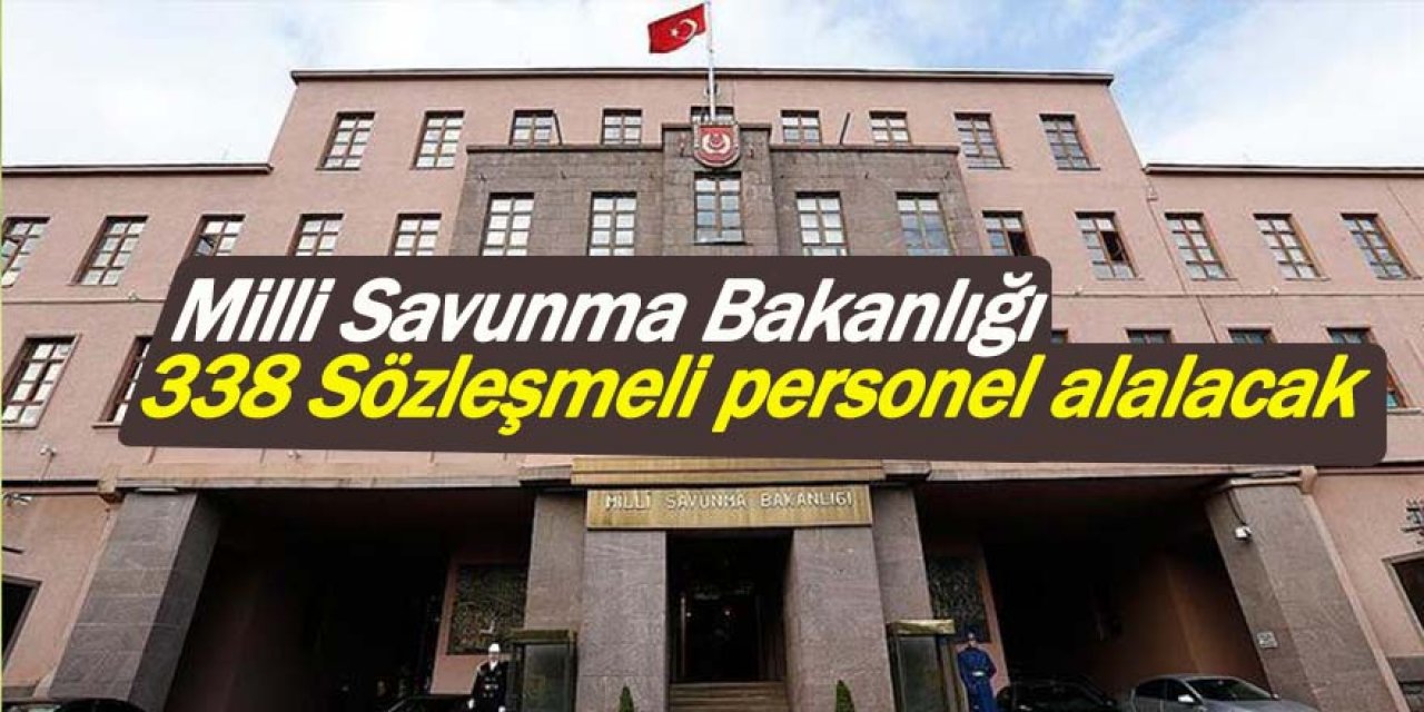 Milli Savunma Bakanlığından personel alım ilanı