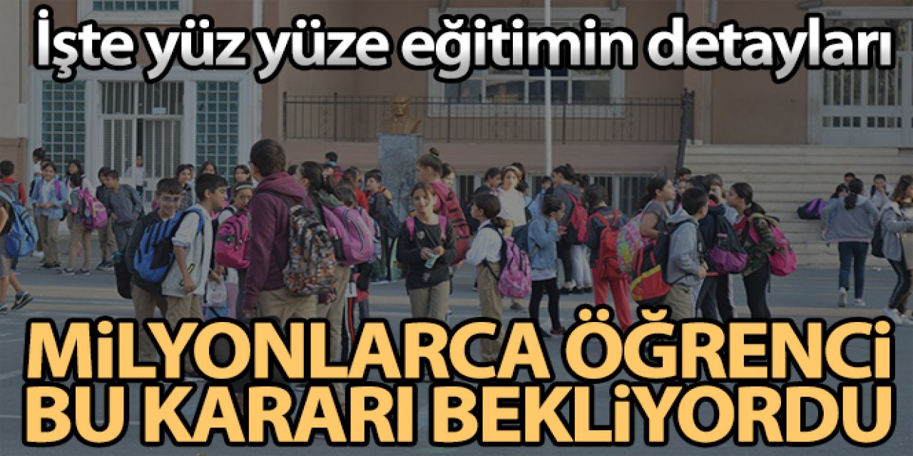 Milli Eğitim Bakanı Özer'den yüz yüze eğitim açıklaması