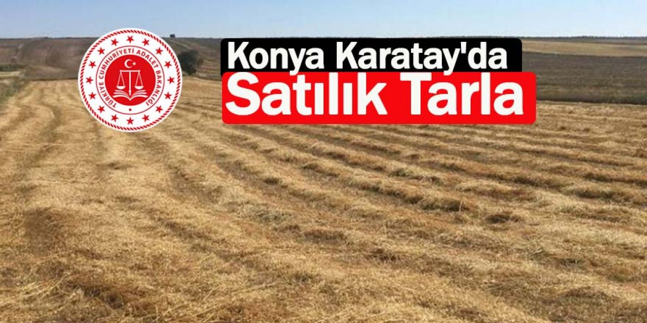 Konya Karatay'da Satılık Tarla