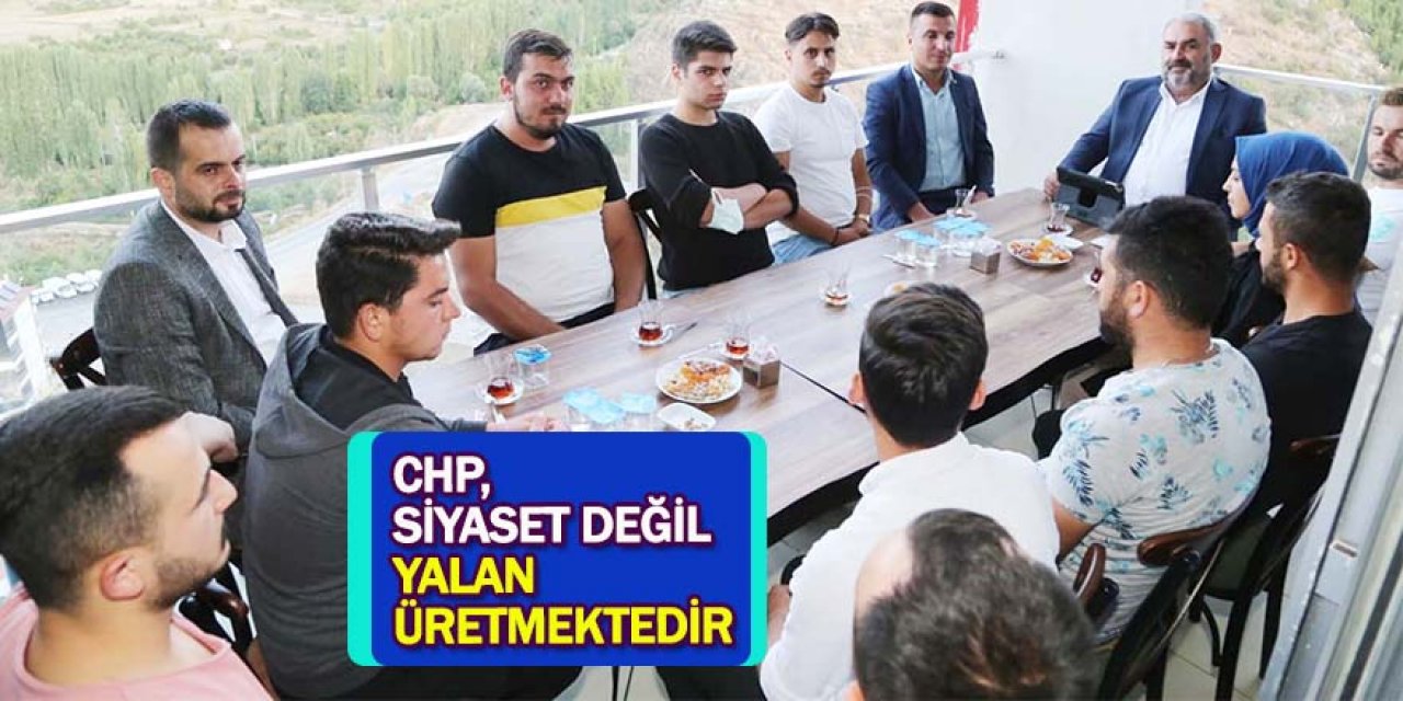 Milletvekili Halil Etyemez: Gençlerimiz,CHP’nin Yalan Üzerine Kurulu Siyasetine Asla Prim Vermeyecektir