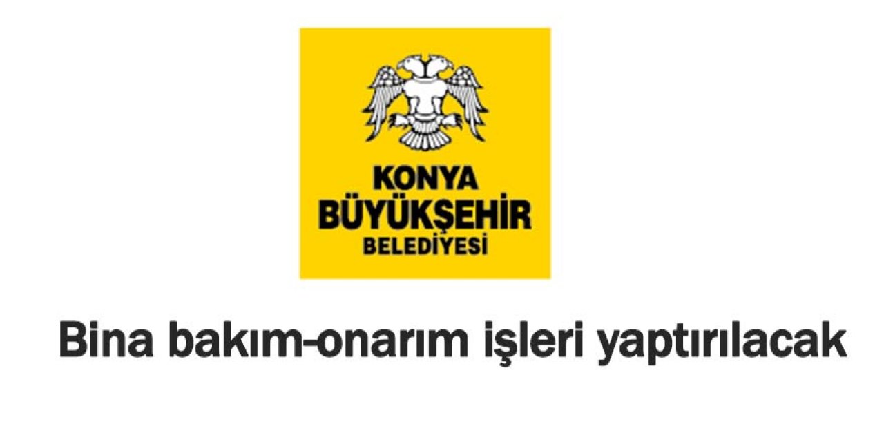 Bina bakım-onarım işleri yaptırılacak