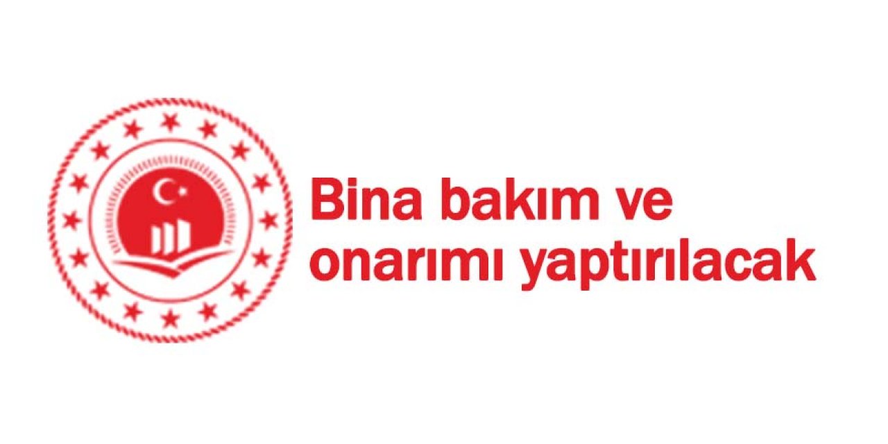 Bina bakım-onarım işleri yaptırılacak