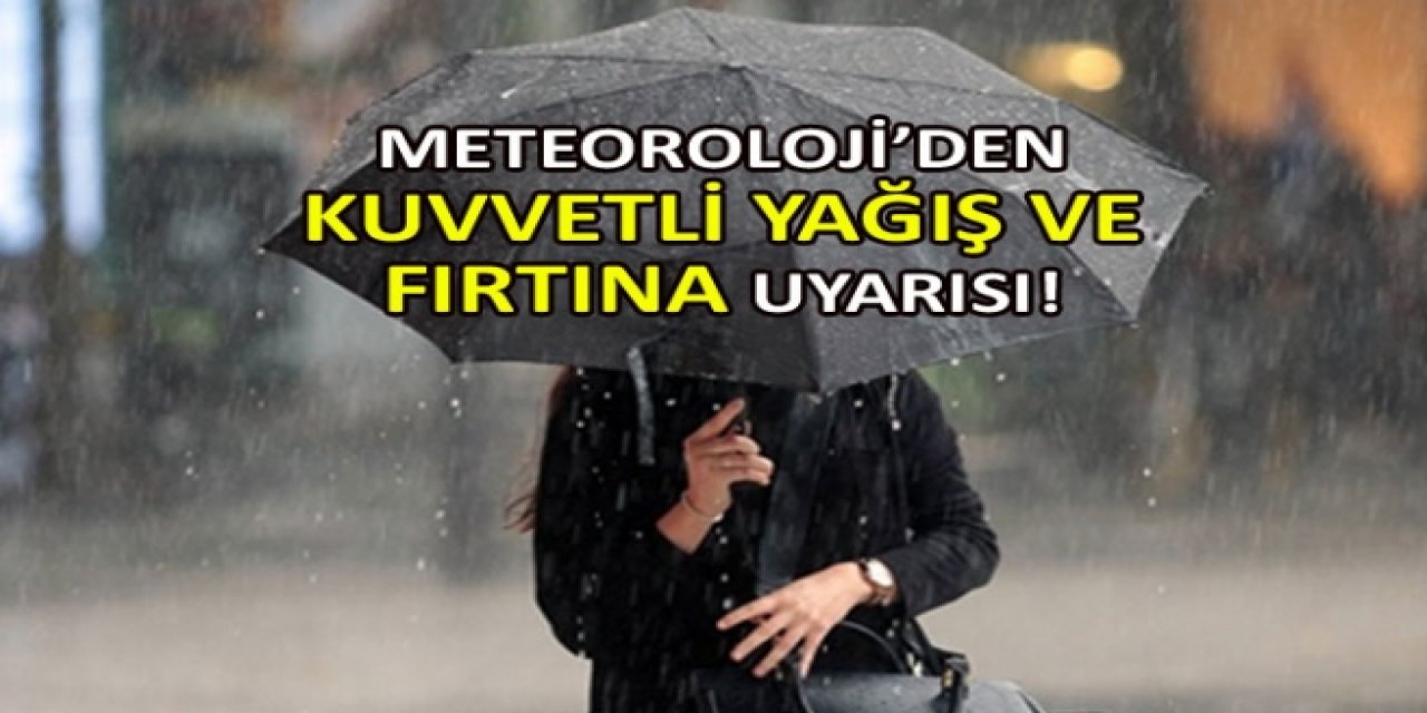 Meteoroloji'den önemli uyarı!