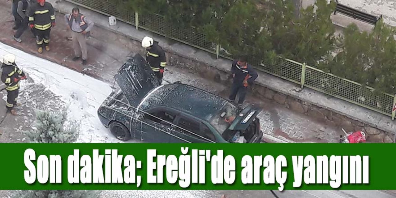 Ereğli'de araç yangını
