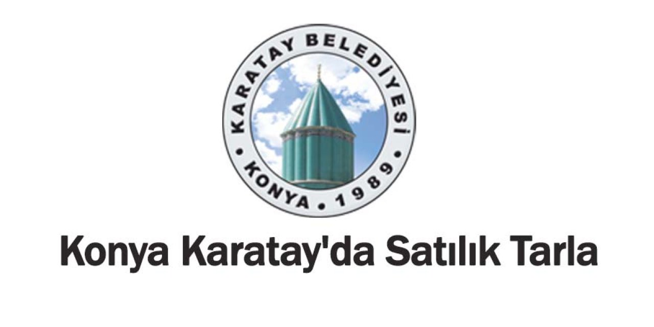 Konya Karatay'da  Satılık Tarla