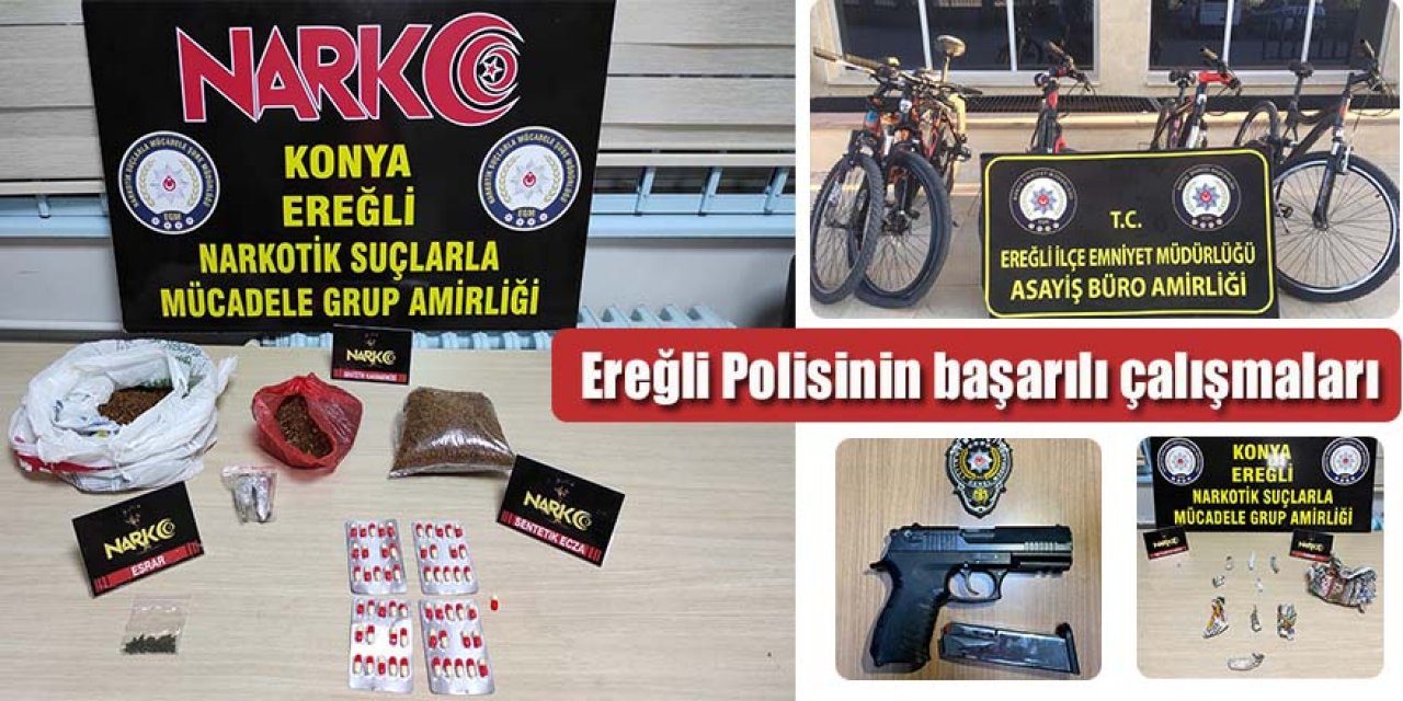 Ereğli Polisinin başarılı çalışmaları