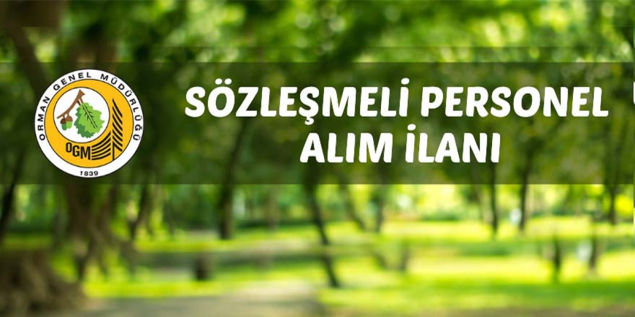 Orman Genel Müdürlüğüne personel alınacak