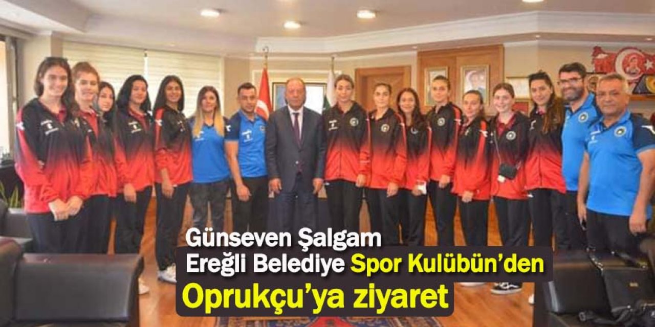 Günseven Şalgam Ereğli Belediye Spor Kulübün’den Oprukçu’ya ziyaret