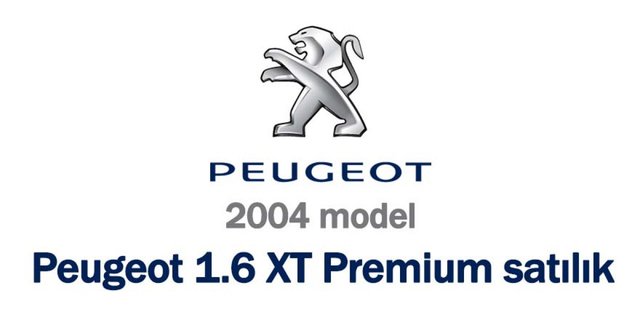 2004 model Peugeot 1.6 XT Premium icradan satılık
