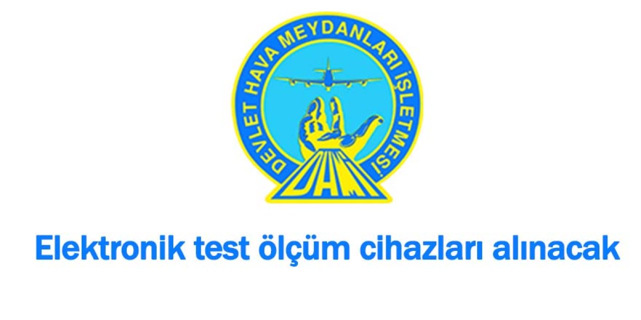 Elektronik test ölçüm cihazları alınacak