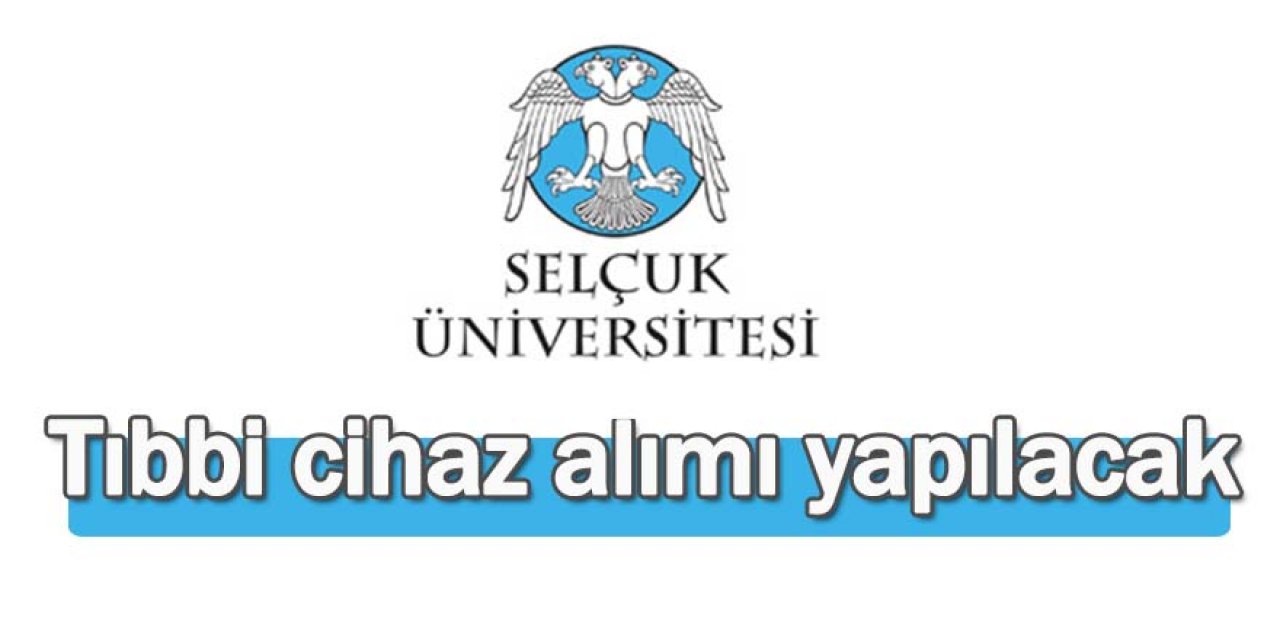 Tıbbi cihaz alımı yapılacak