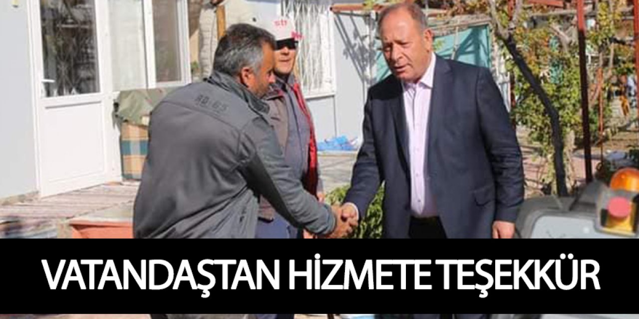 VATANDAŞTAN HİZMETE TEŞEKKÜR