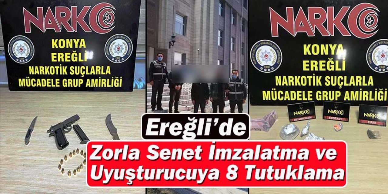 Ereğli'de 8 Kişi Tutuklandı