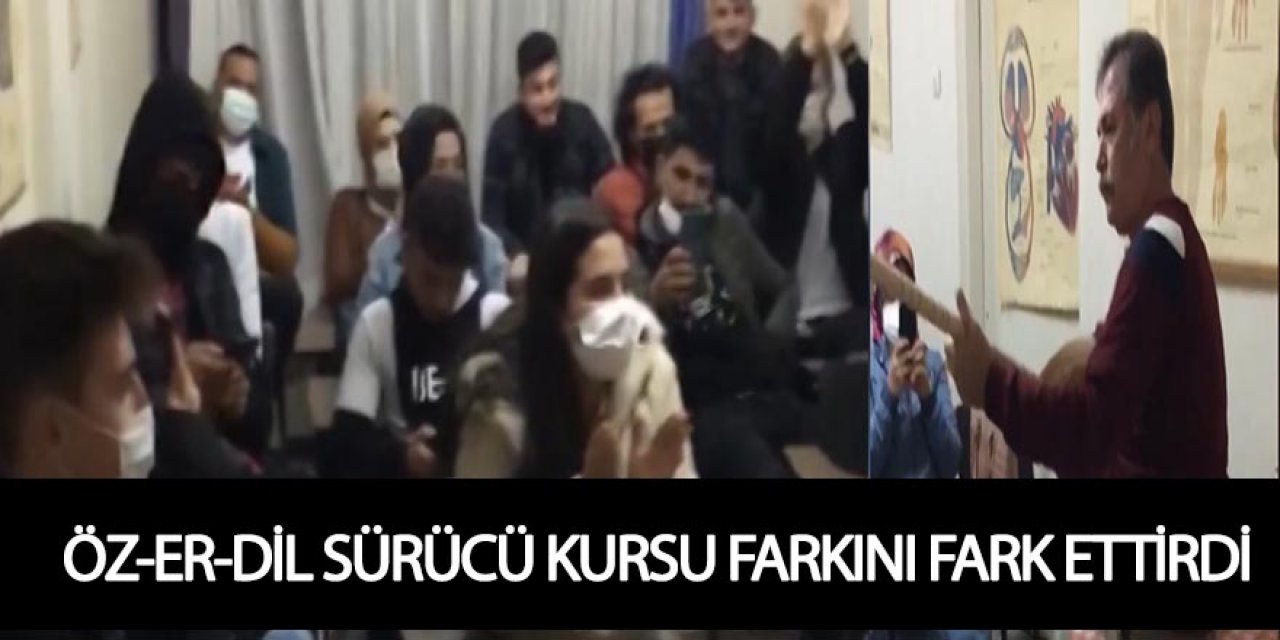 ÖZ-ER-DİL SÜRÜCÜ KURSU FARKINI FARK ETTİRDİ