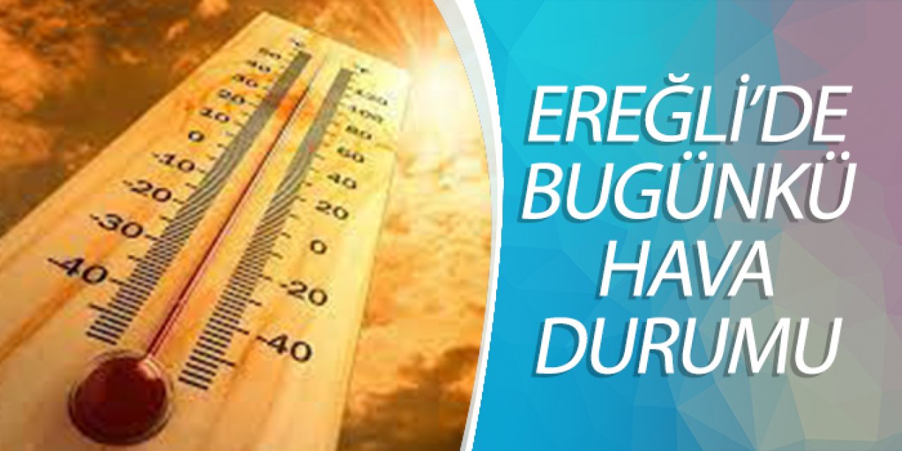Son dakika... Meteoroloji'den son hava durumu raporu göre! Türkiye pastırma yazı etkisinde