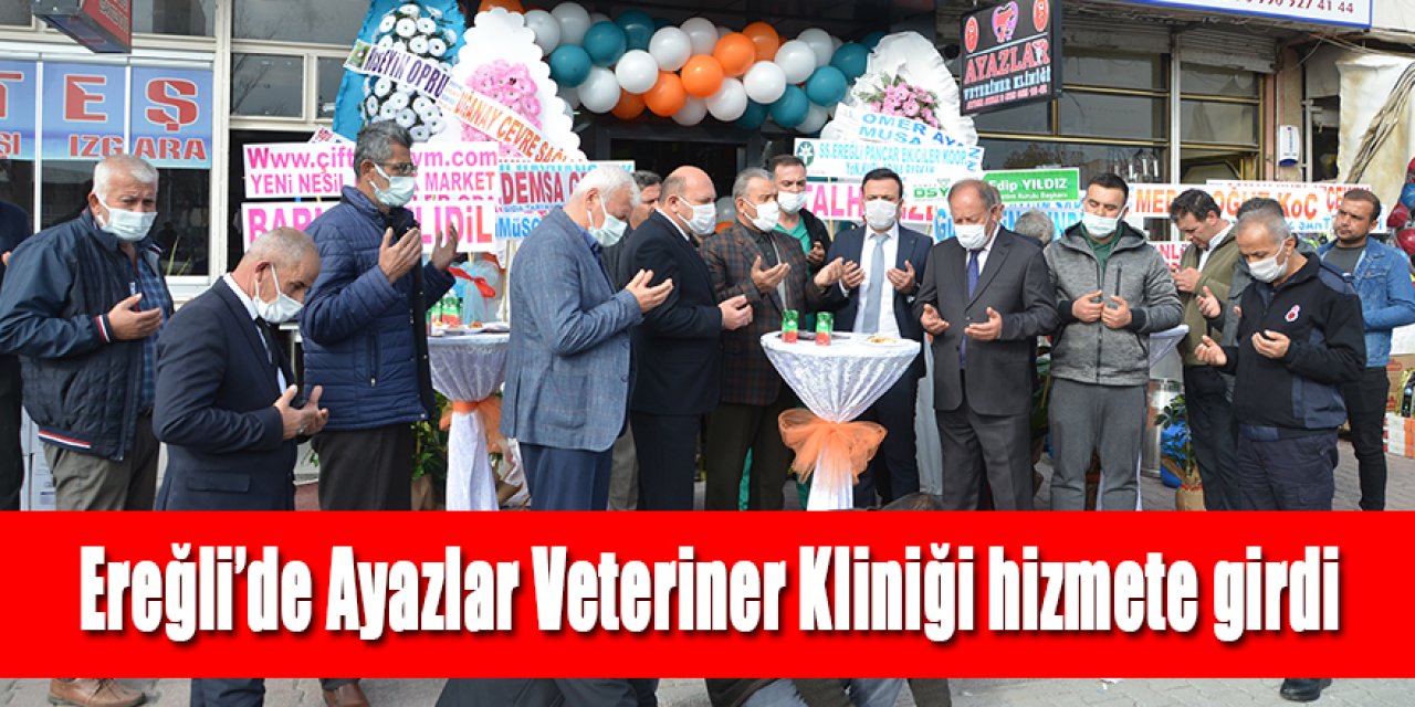 Ereğli’de Ayazlar Veteriner Kliniği Hizmete Girdi