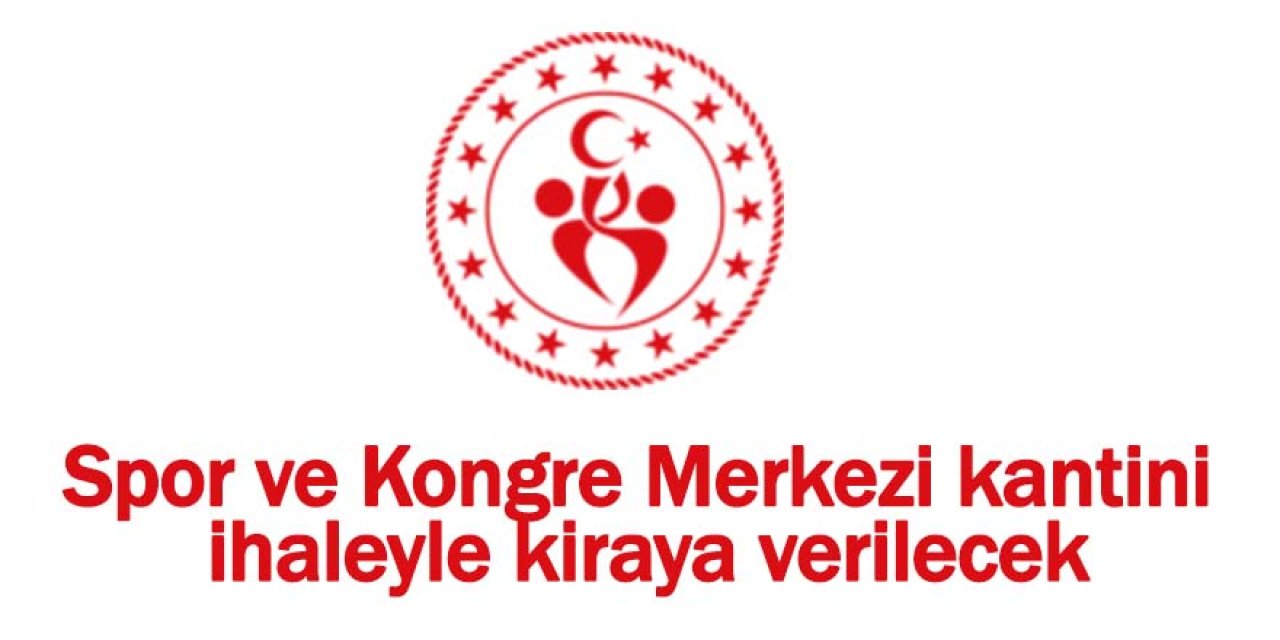 Konya Karatay Spor ve Kongre Merkezi kantini ihaleyle kiraya verilecek