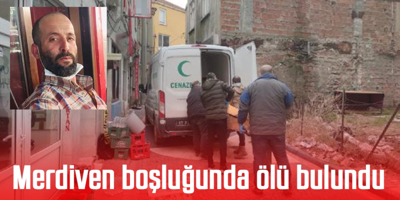 Merdiven boşluğunda ölü bulundu